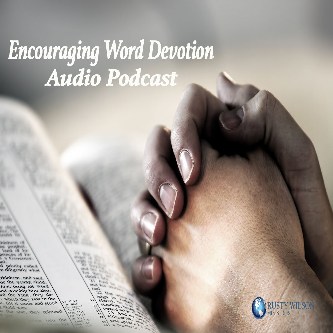 Encouraging Word Devotion Audio Podcast